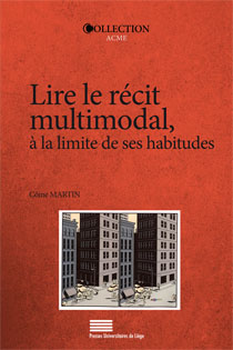 C. Martin, Lire le récit multimodal, à la limite de ses habitudes