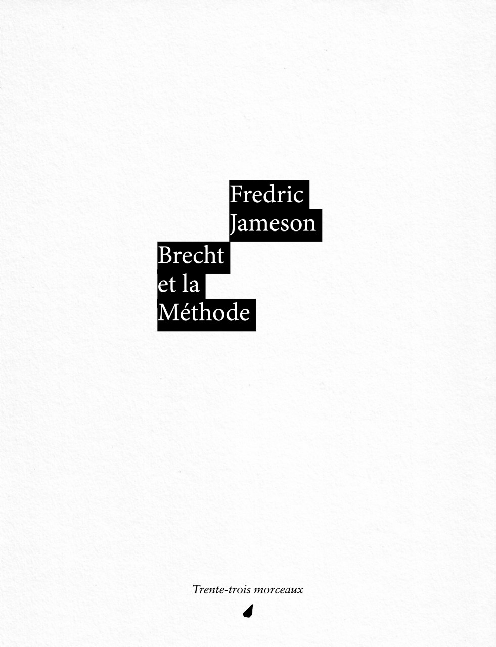 F. Jameson, Brecht et la méthode