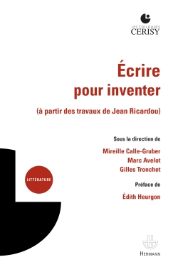 Écrire pour inventer (à partir des travaux de Jean Ricardou)