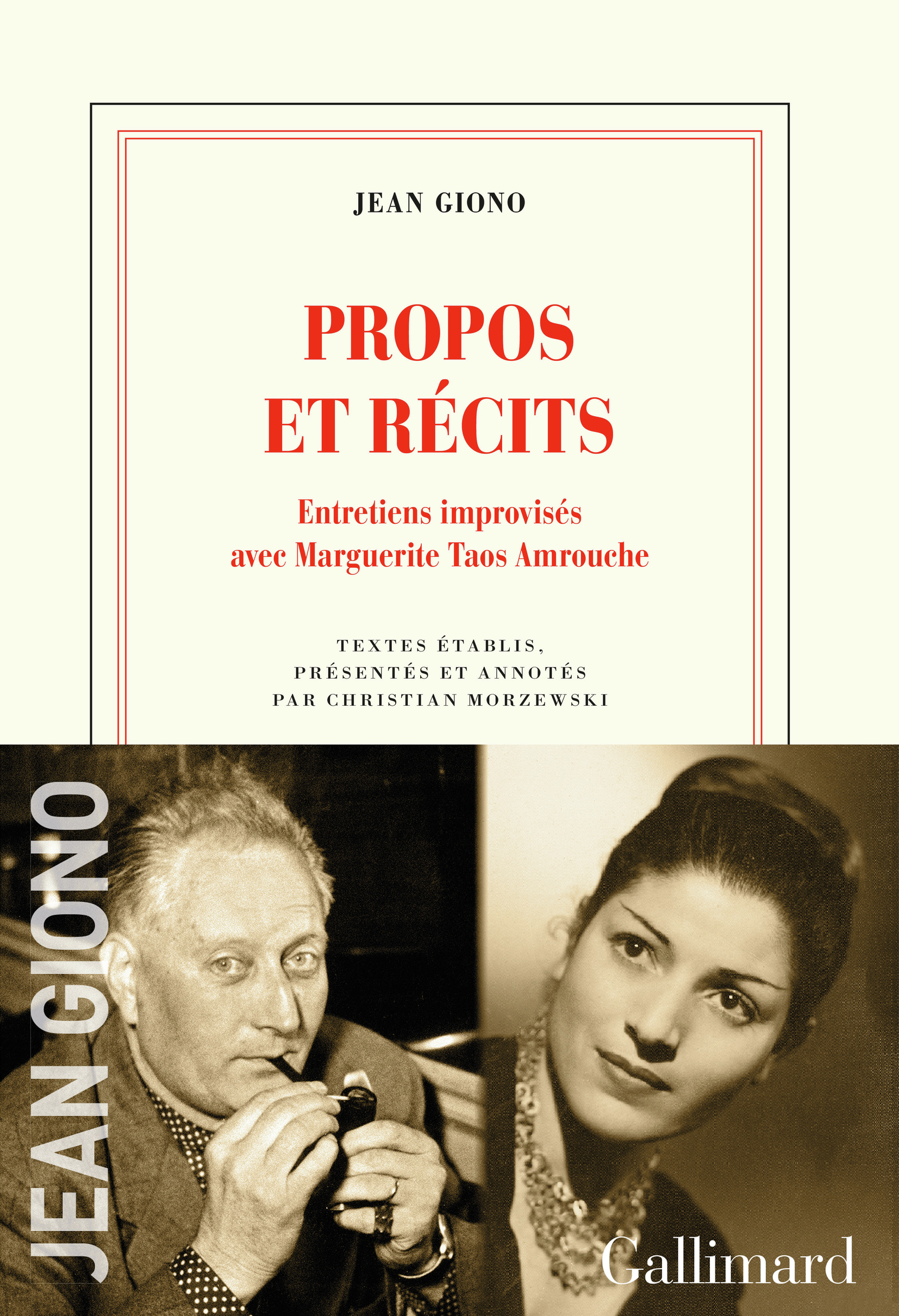 J. Giono, Propos et récits. Entretiens improvisés avec Marguerite Taos Amrouche