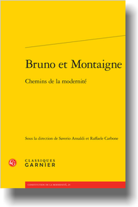 S. Ansaldi, R. Carbone (dir.), Bruno et Montaigne. Chemins de la modernité