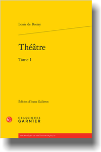 L. de Boissy, Théâtre, t. I (éd. I. Galleron)
