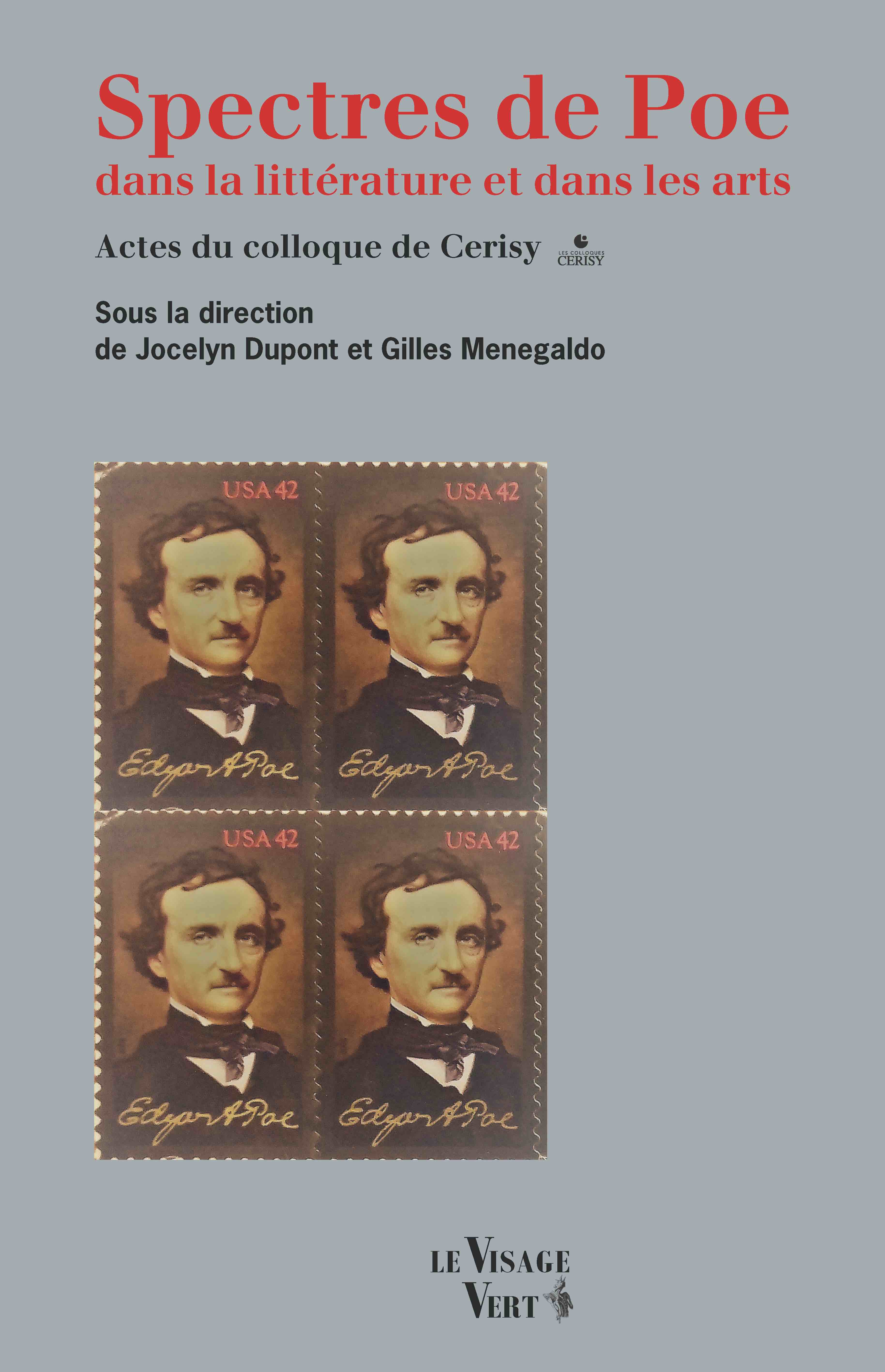 J. Dupont, G. Menegaldo (dir.), Spectres de Poe dans la littérature et dans les arts