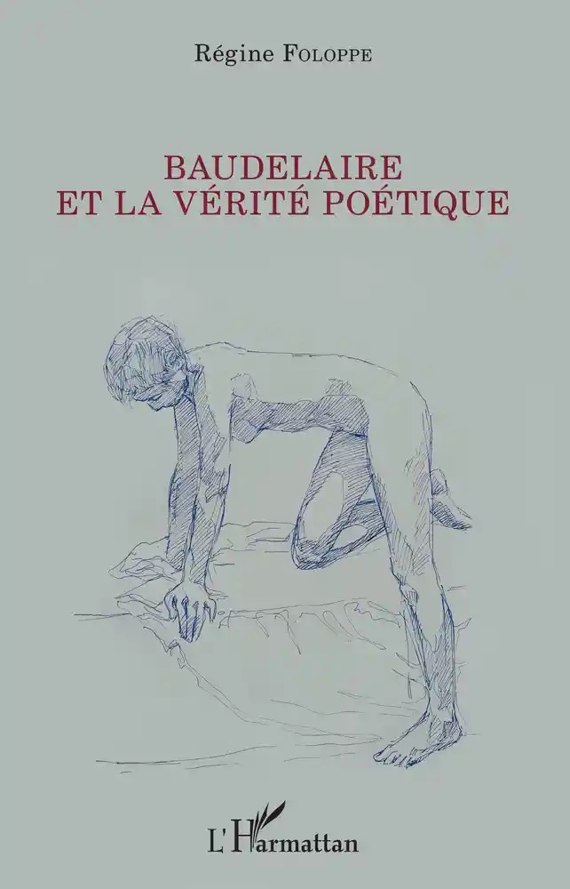 R. Foloppe, Baudelaire et la vérité poétique