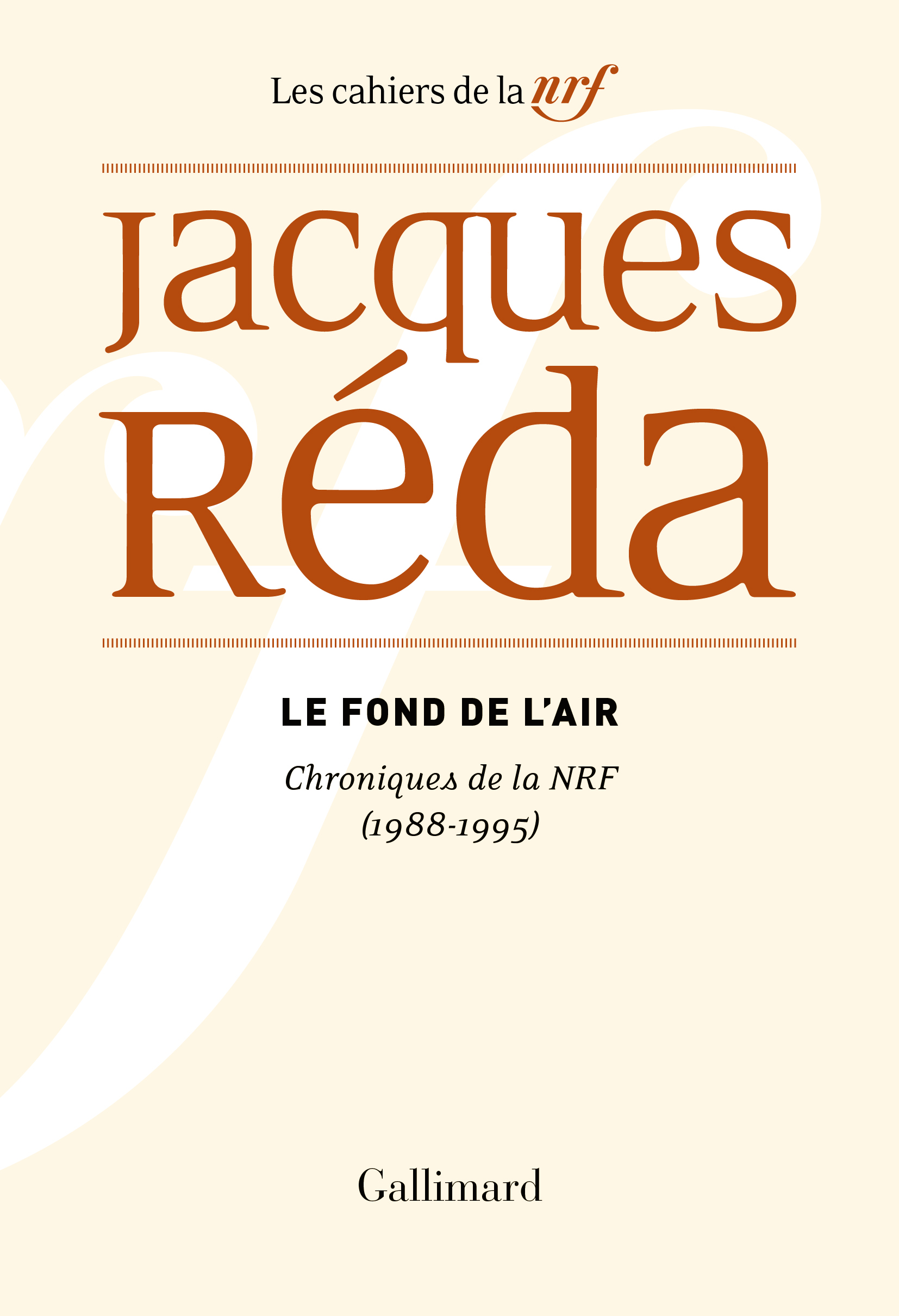 J. Réda, Le fond de l'air. Chroniques de la NRF (1988-1995)