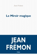 J. Frémon, Le miroir magique
