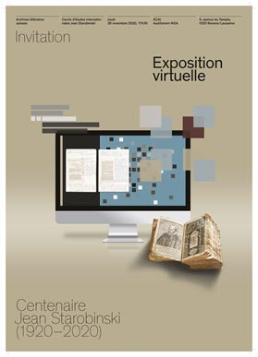 Relations critiques : une exposition virtuelle pour le Centenaire Jean Starobinski (1920–2020)