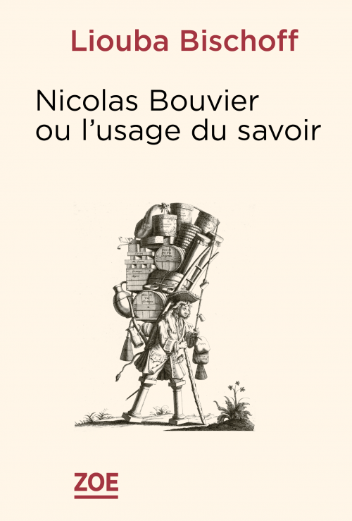 L. Bischoff, Nicolas Bouvier ou l'usage du savoir