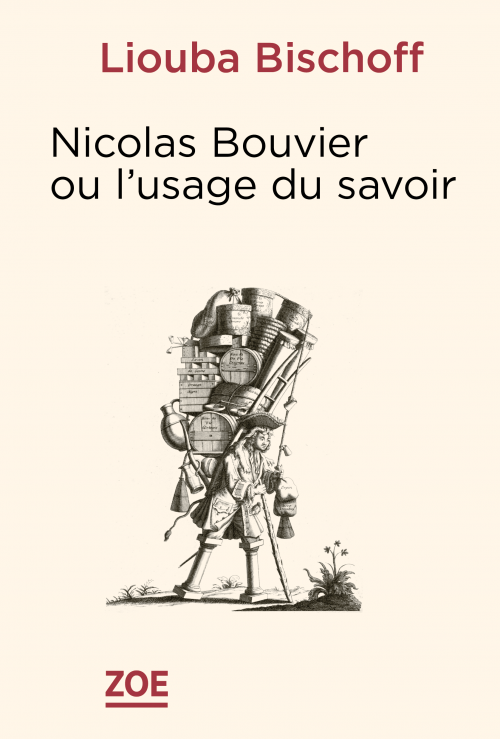 L. Bischoff, Nicolas Bouvier ou l'usage du savoir