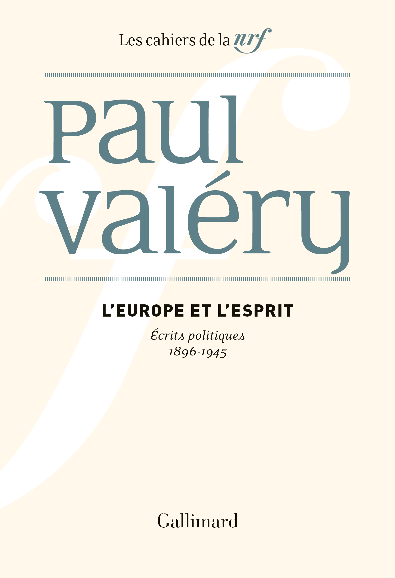 P. Valéry, L’Europe et l’Esprit. Écrits politiques (1896-1945)