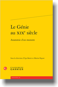 U. Batini, M. Riguet (dir.), Le Génie au XIXe siècle. Anatomie d’un monstre
