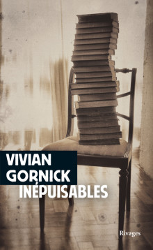 V. Gornick, Inépuisables. Notes de (re)lectures