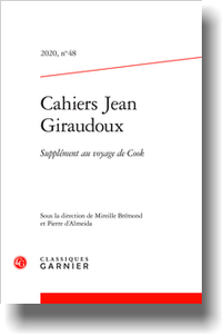 Cahiers Jean Giraudoux 2020, n° 48: Supplément au voyage de Cook
