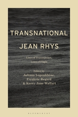 J. Lopoukhine, F. Regard, K.-J. Wallart, Transnational Jean Rhys