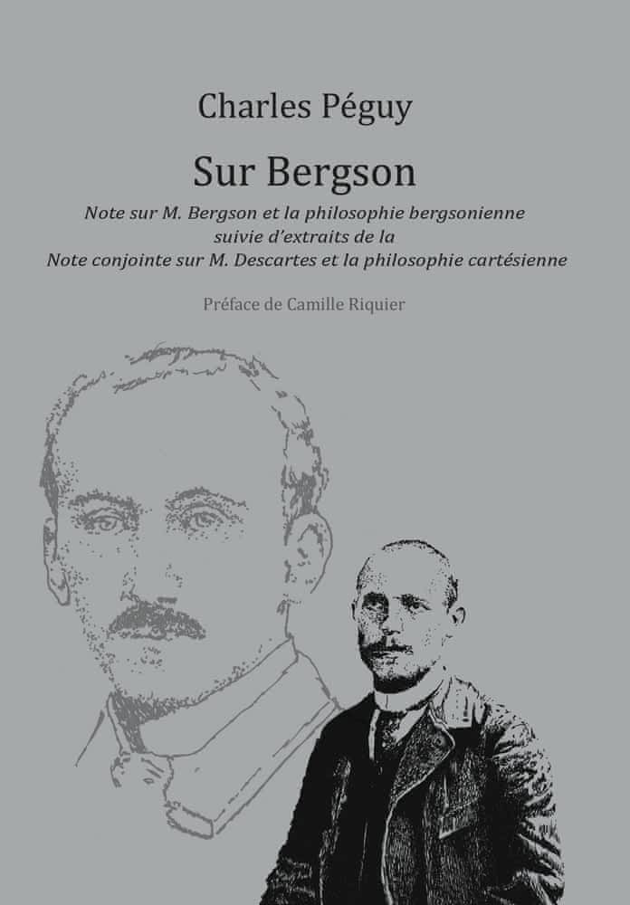 Ch. Péguy, Sur Bergson