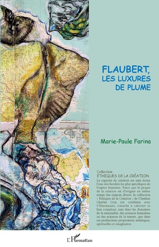 M.-P. Farina , Flaubert, les luxures de plume