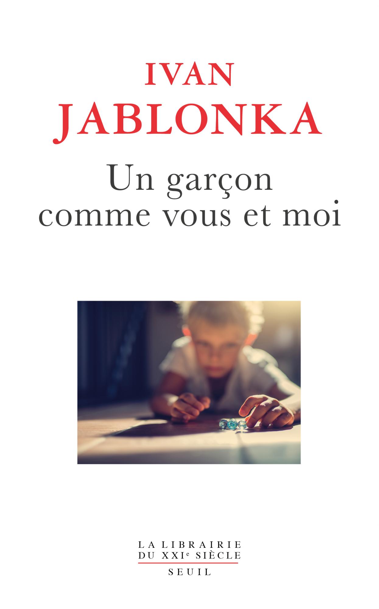 I. Jablonka, Un garçon comme vous et moi