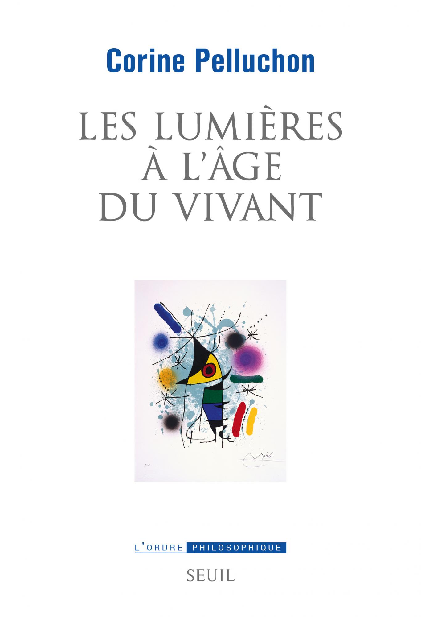 C. Pelluchon, Les Lumières à l'âge du vivant