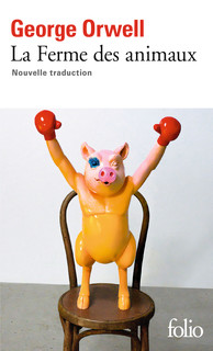 G. Orwell, La ferme des animaux (nouvelle trad.)