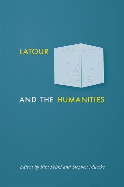 R. Felski, S. Muecke (dir.), Latour and the Humanities