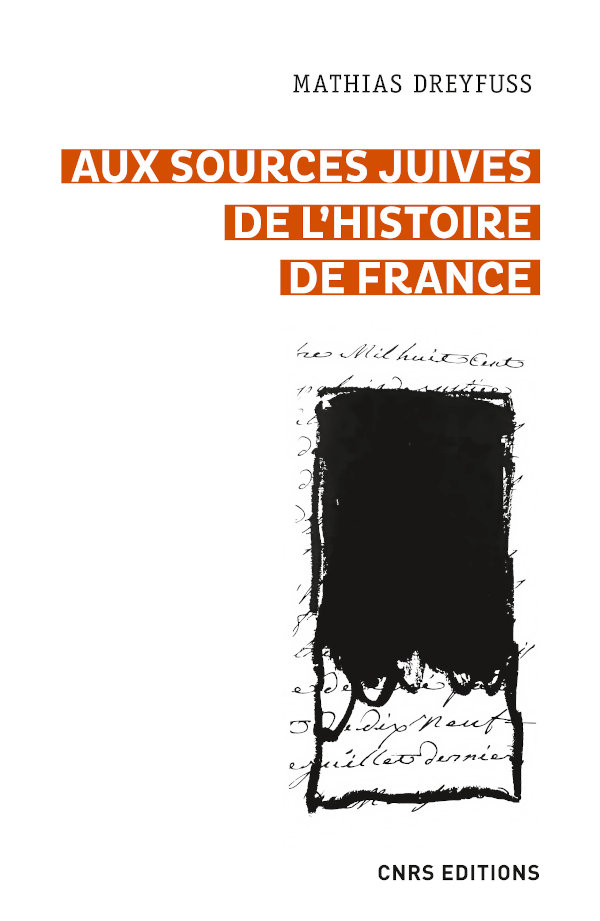 M. Dreyfuss, Aux sources juives de l’histoire de France