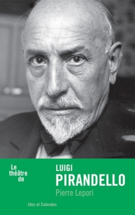 P. Lepori, Le théâtre de Luigi Pirandello 