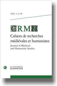 Cahiers de Recherches Médiévales et Humanistes, 2020-2, n° 40 : Varia