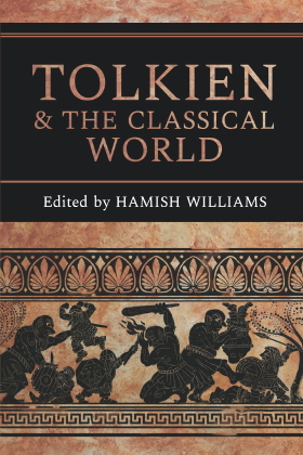 H. Williams (dir.), Tolkien and the Classical World