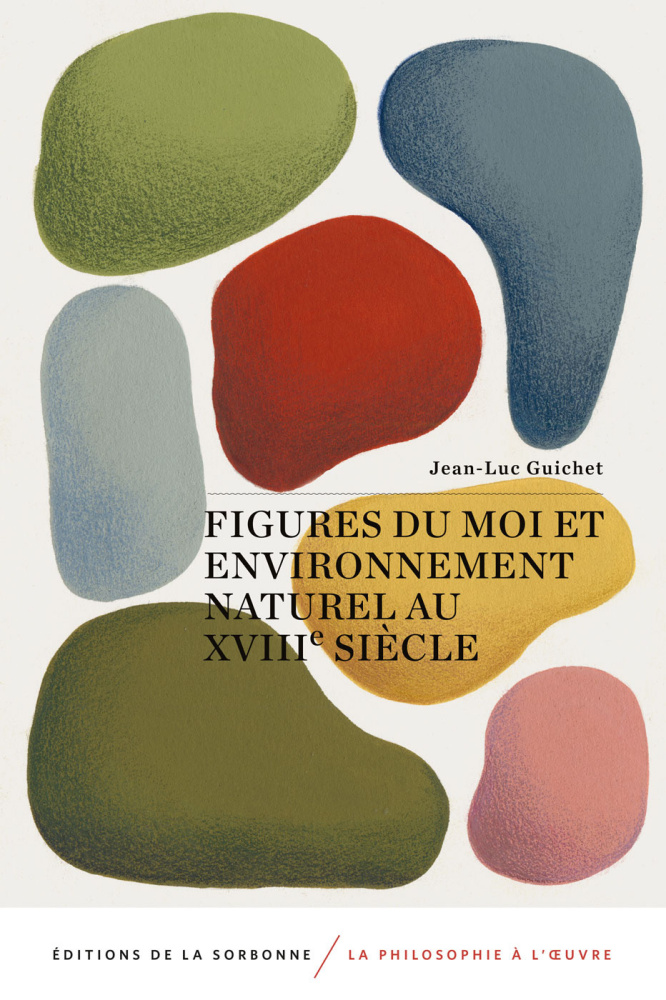 J.-L. Guichet, Figures du moi et environnement naturel au XVIIIe siècle