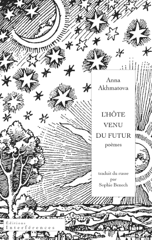 A. Akhmatova, L'hôte venu du futur