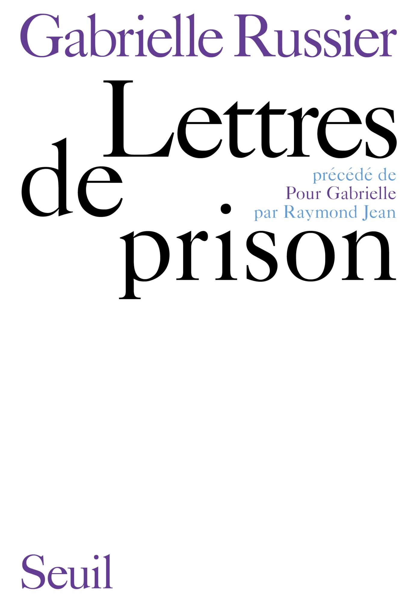 G. Roussel, Lettres de prison (éd. R. Jean)