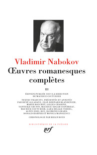 V. Nabokov, Œuvres romanesques complètes, t. III (éd. M. Couturier)